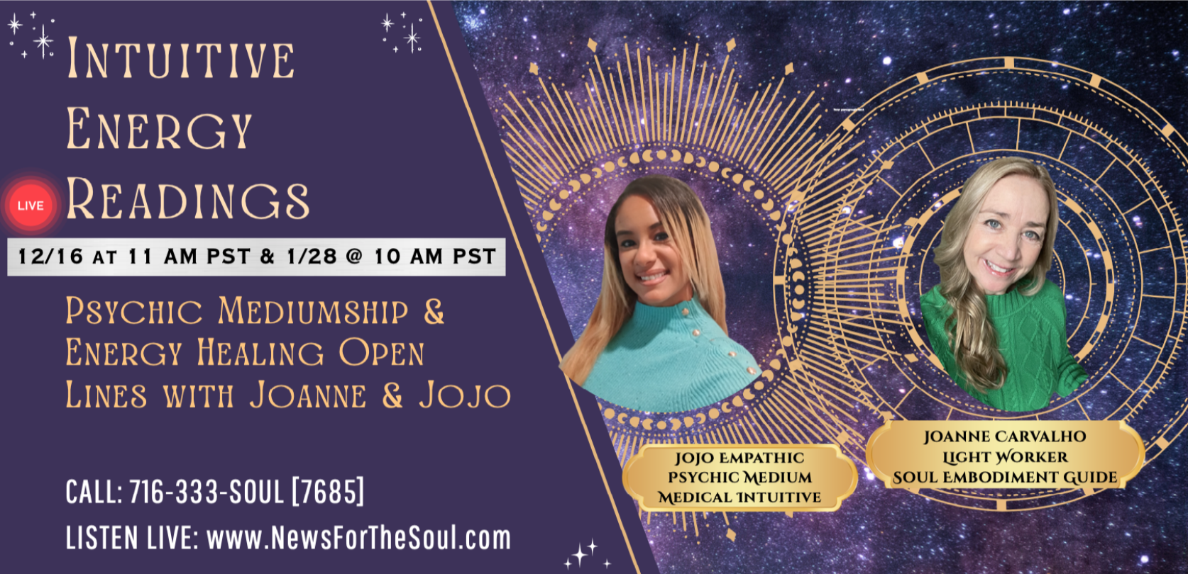 Intuitive energy readings with News for the Soul hosts Joanne Carvalho and JoJo Empathic.